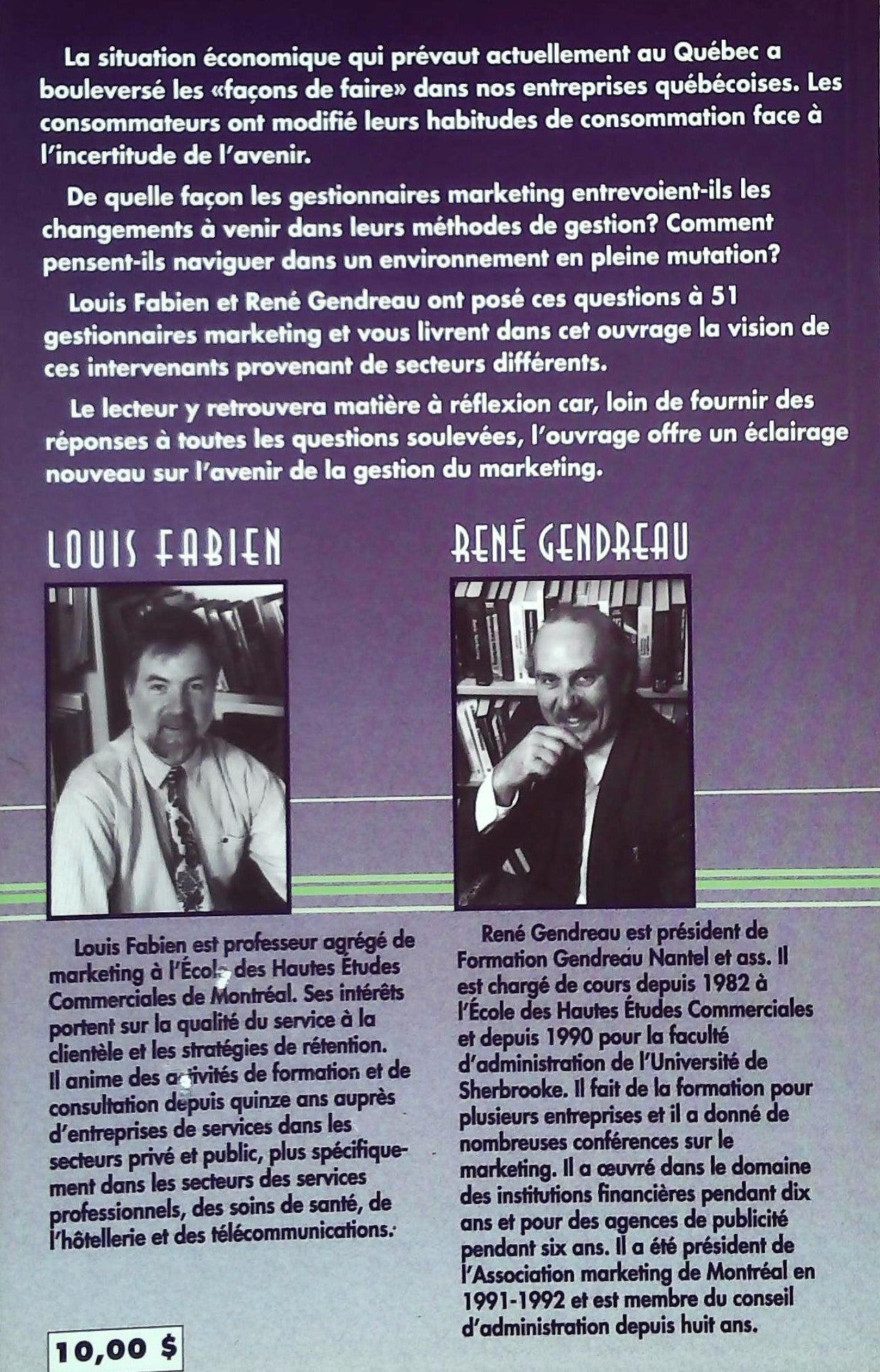 Le marketing d'aujourd'hui et de demain vu par des gestionnaires marketing du Québec (Louis Fabien)