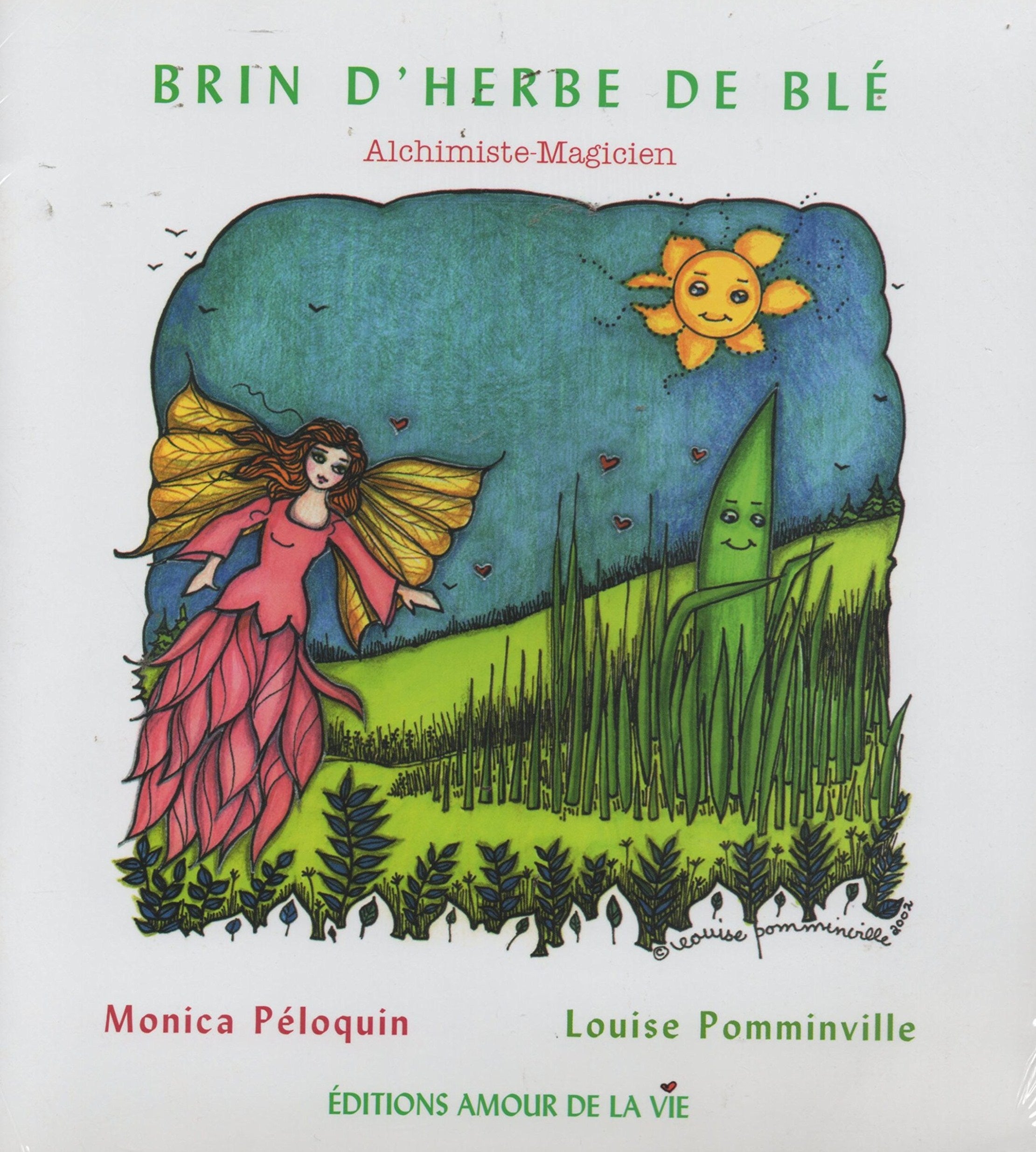 Livre ISBN 2980782203 Brin d'herbe de blé : alchimiste-magicien (Monica Péloquin)