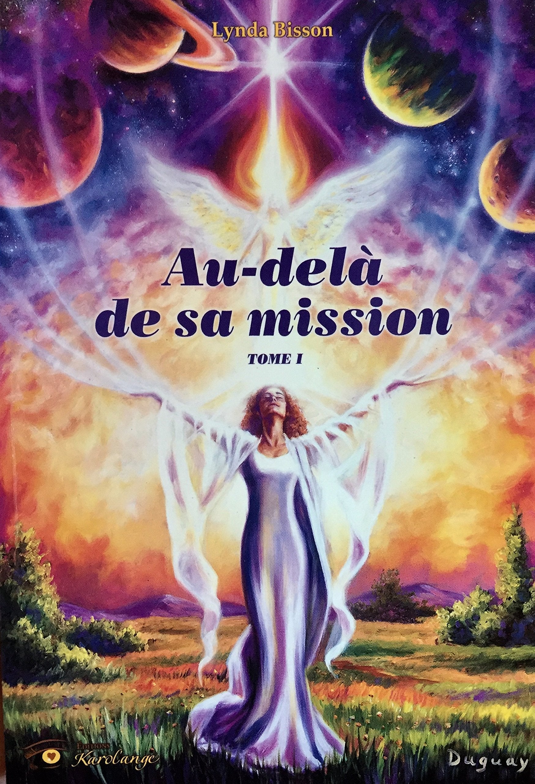 Livre ISBN 2980963704 Au-délà de sa mission # 1 (Lynda Bisson)