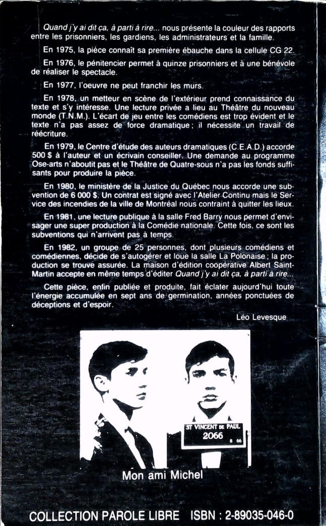 …quand j'y ai dit ça… à parti à rire… (Léo Lévesque)