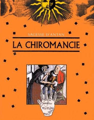 Sagesse d'antan : La chiromancie - Olga Lempiinska
