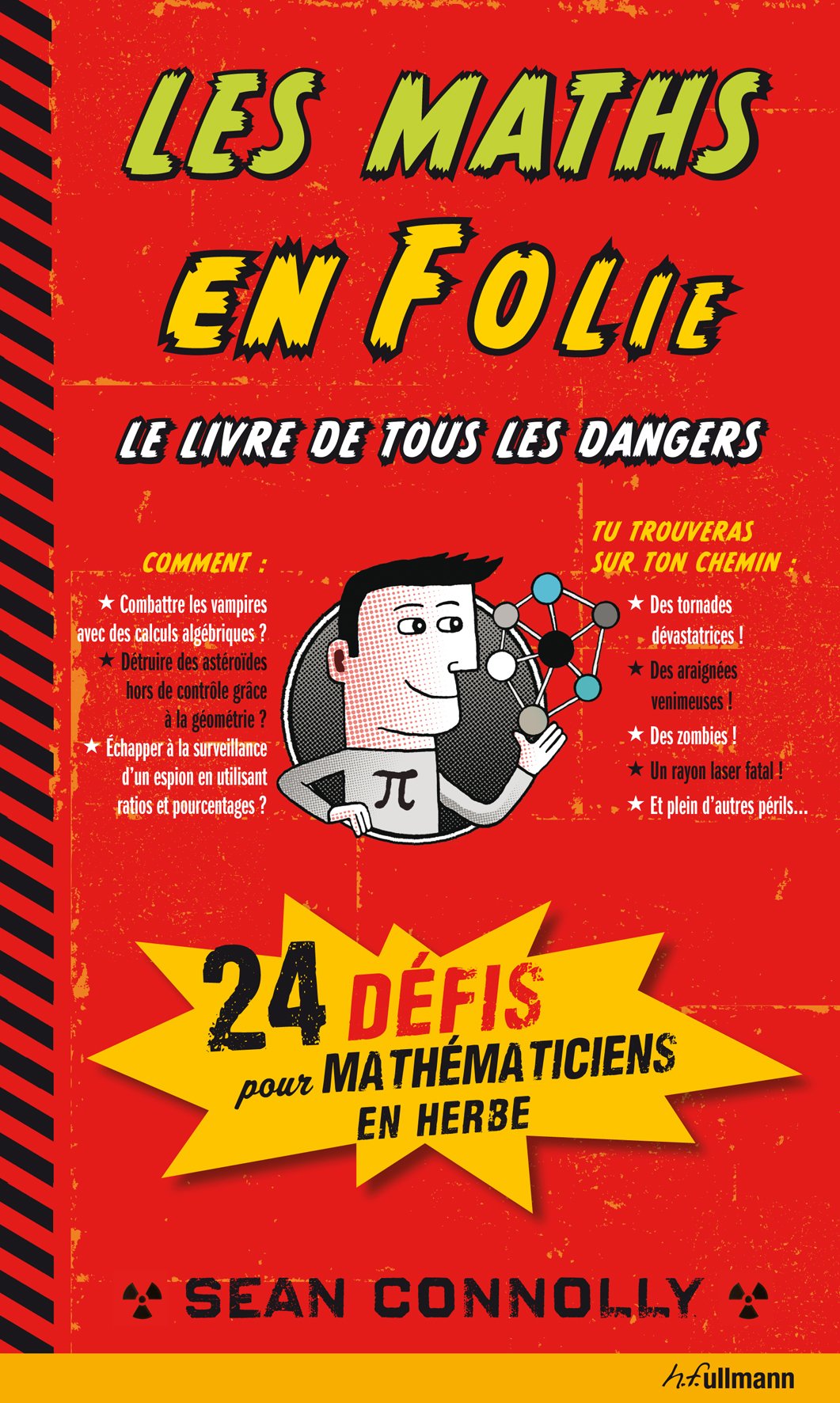Livre ISBN 3848003783 Les maths en folie : Le livre de tous les dangers (Sean Connolly)