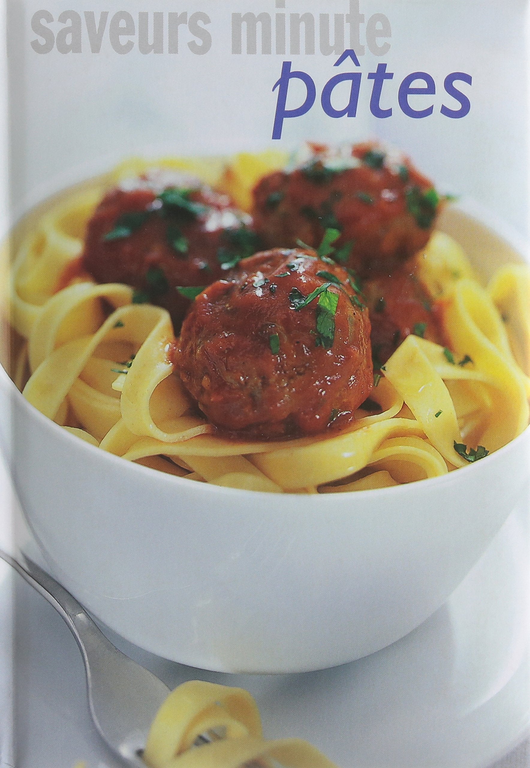 Livre ISBN 9036626870 Saveurs minute : Pâtes