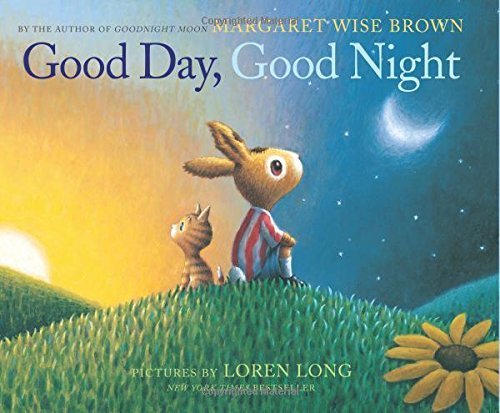 Book 9780062383105Good Day, Good Night (Brown, Margaret Wise)