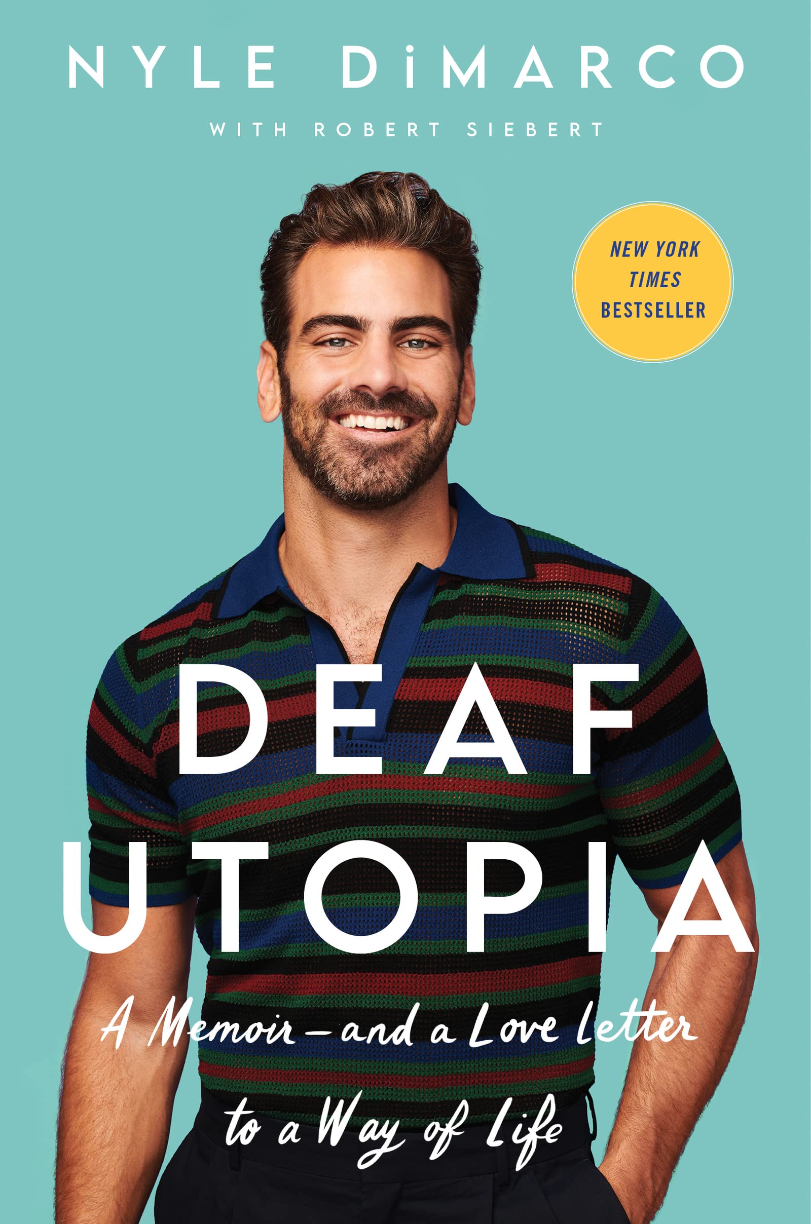 Deaf Utopia: A Memoir and a Love Letter to a Way of Life - Nyle DiMarco