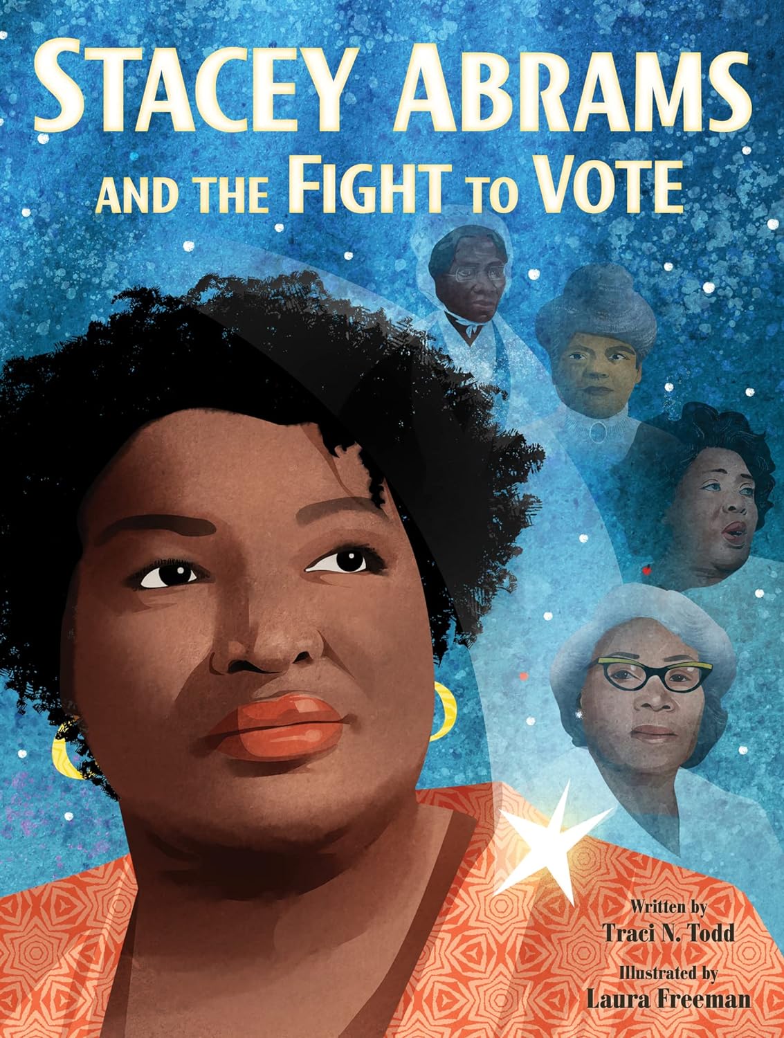 Stacey Abrams and the Fight to Vote - Traci N" Todd
