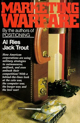 Marketing Warfare - Al Ries