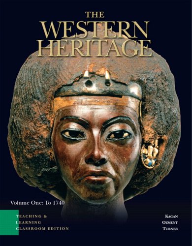 Livre ISBN 0132211033 The Western Heritage: Teaching and Learning Classroom Edition, Volume 1 (Chapters 1-14) (5th Edition)