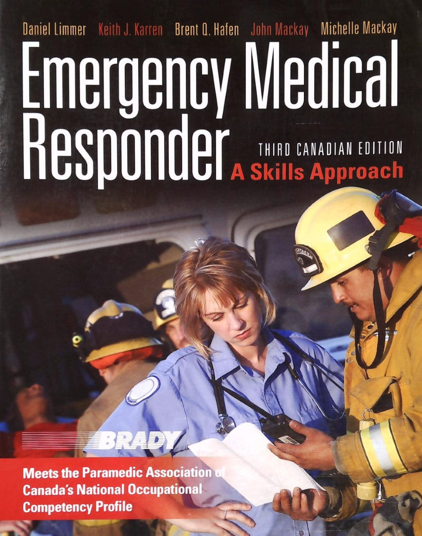Livre ISBN 0135004853 Emergency Medical Responder: A Skills Approach, Third Canadian Edition (3rd Edition) (Daniel J. Limmer EMT-P)