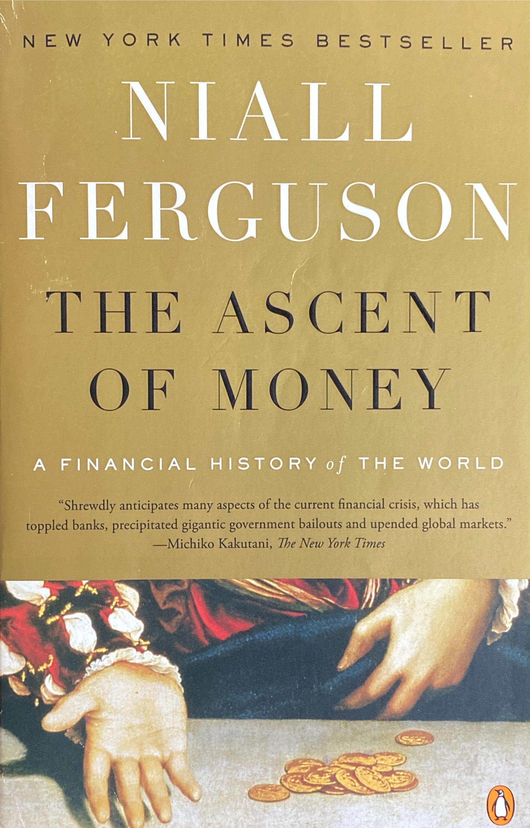 Livre ISBN 0143116177 The Ascent of Money: A Financial History of the World: 10th Anniversary Edition (Niall Ferguson)