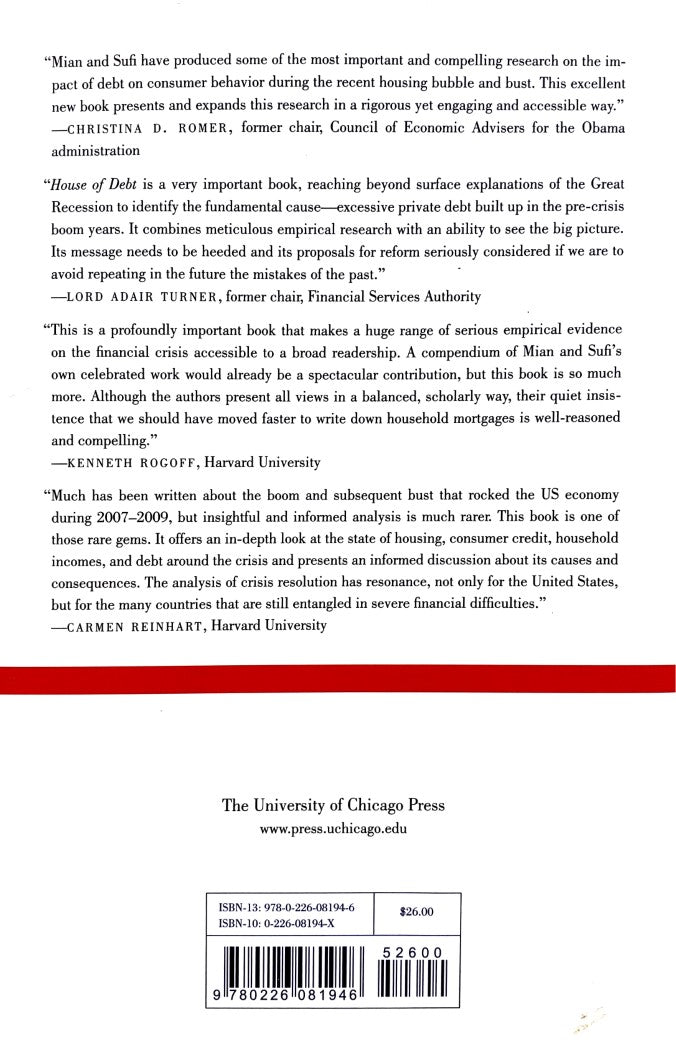 House of Debt: How They (and You) Caused the Great Recession, and How We Can Prevent It from Happening Again (Atif Mian)
