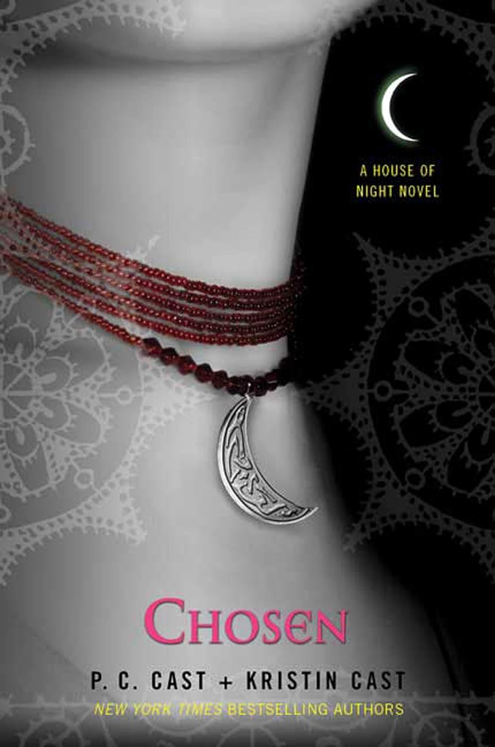House of Night : Chosen - P. C. Cast