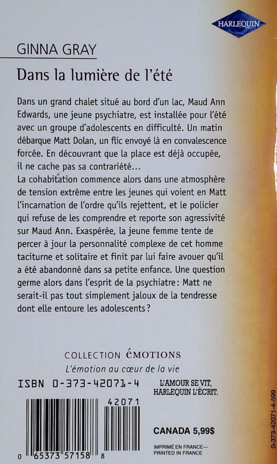 Émotions (Harlequin) # 569 : Dans la lumière de l'été (Ginna Gray)