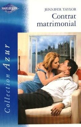 Azur (Harlequin) # 1061 : Contrat matrimonial - Jennifer Taylor