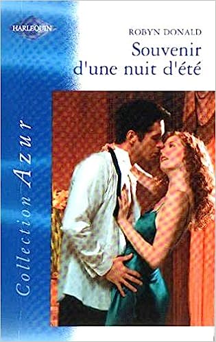 Azur (Harlequin) # 1072 : Souvenirs d'une nuit d'été - Robyn Donald