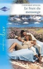 Azur (Harlequin) # 1172 : Le fruit du mensonge - Catherine Spencer