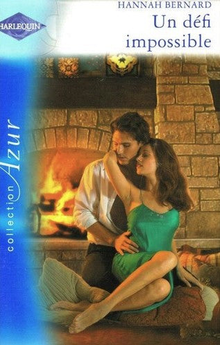 Azur (Harlequin) # 1229 : Un défi impossible - Hannah Bernard