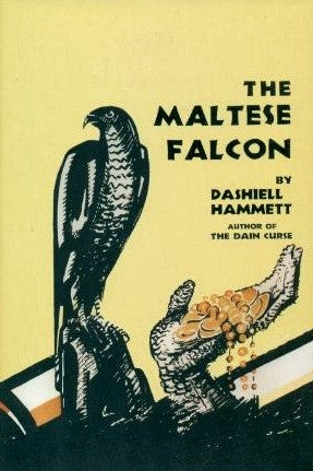 The Maltese Falcon - Dashiell Hammett