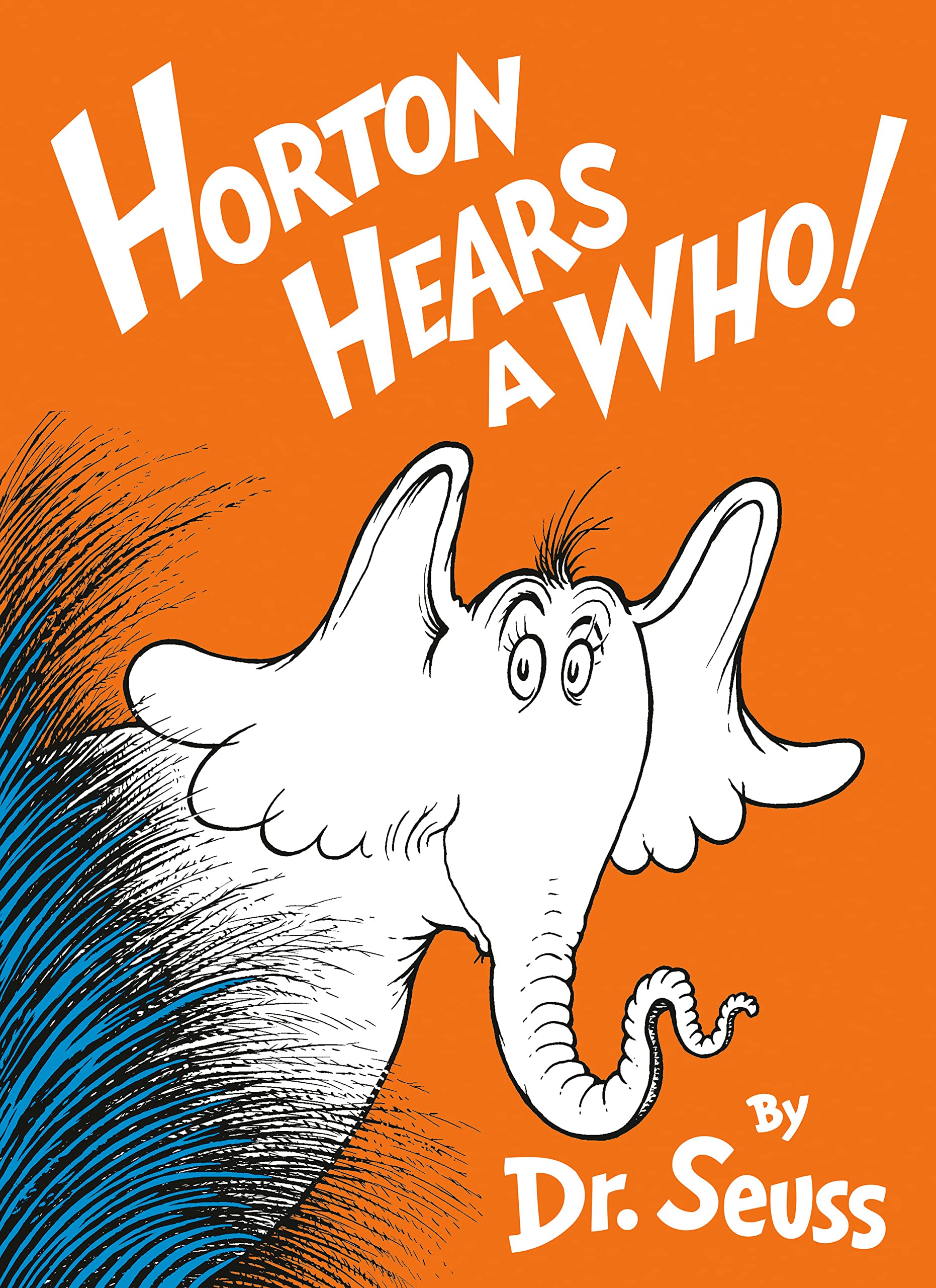 Horton Hears a Who! - Dr. Seuss