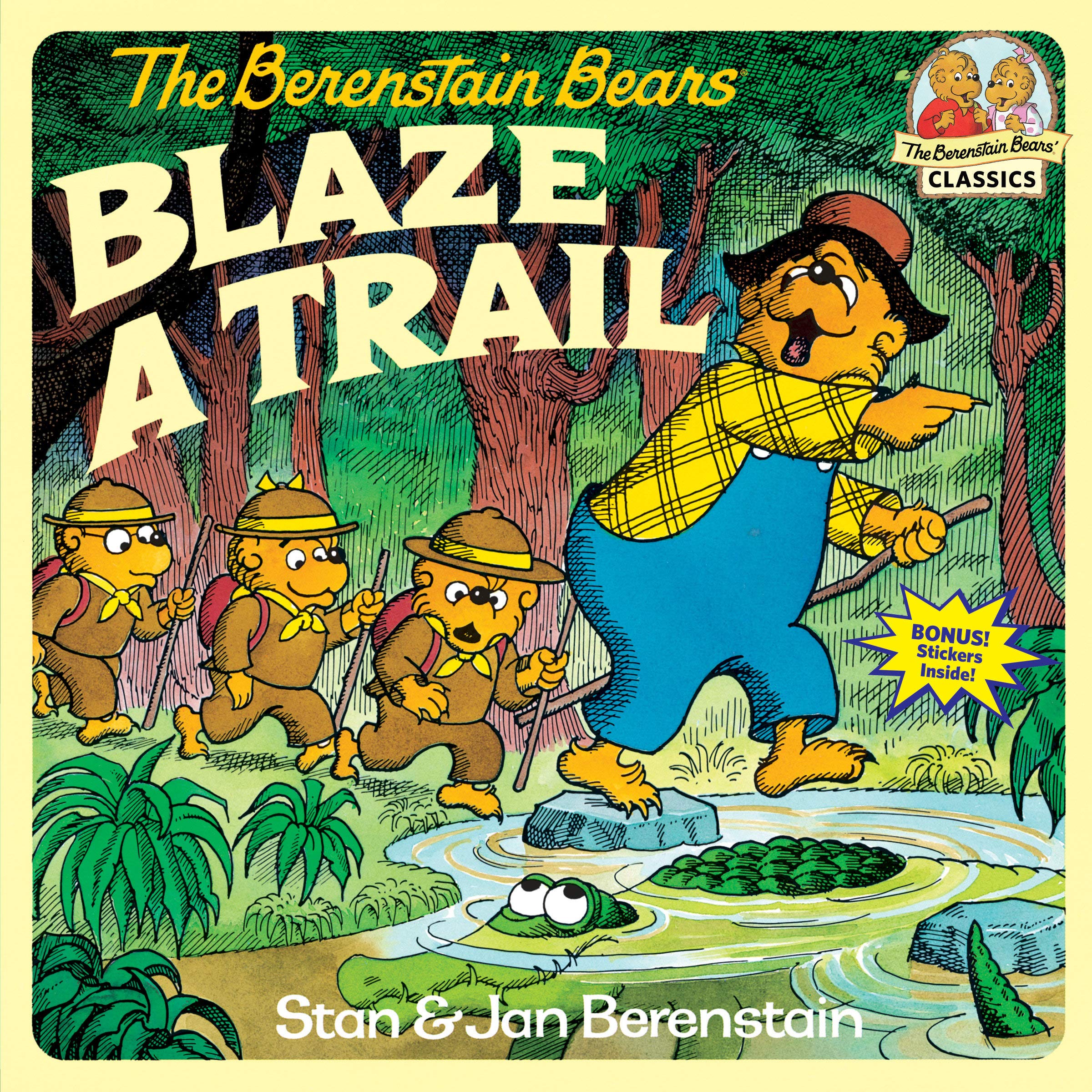 The Berenstain Bears : Bears Blaze a Trail - Stan Berenstain
