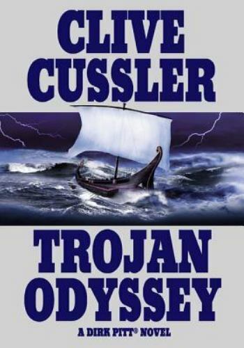 Dirk Pitt Adventure : Trojan Odyssey - Clive Cussler