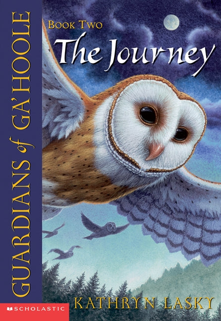 Livre ISBN 0439405580 Guardians of Ga'Hoole # 2 : The Journey (Kathryn Lasky)