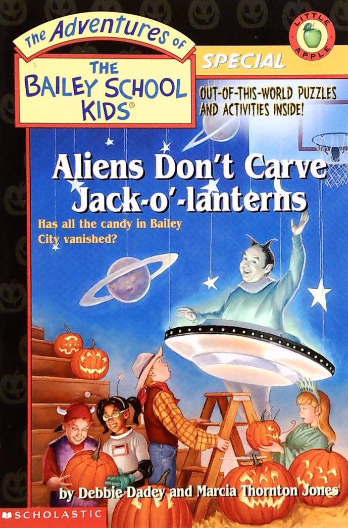 Livre ISBN 0439408318 Aliens Don't Carve Jack o' Lanterns (Debbie Dadey)