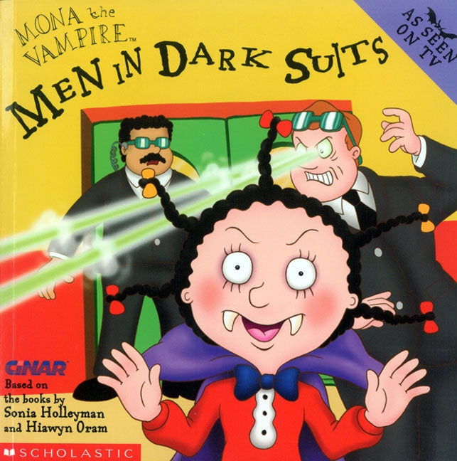 Mona the Vampire : Men in Dark Suits - Hiawyn Oram