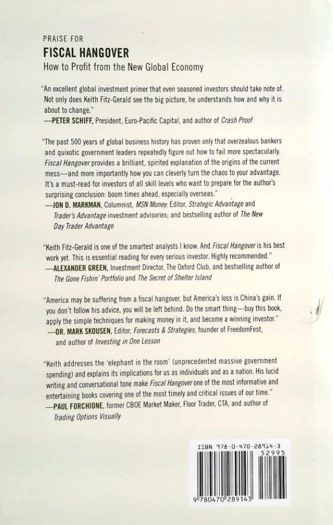 Fiscal Hangover : How to Profit From The New Global Economy (Keith Fitz-Gerald)