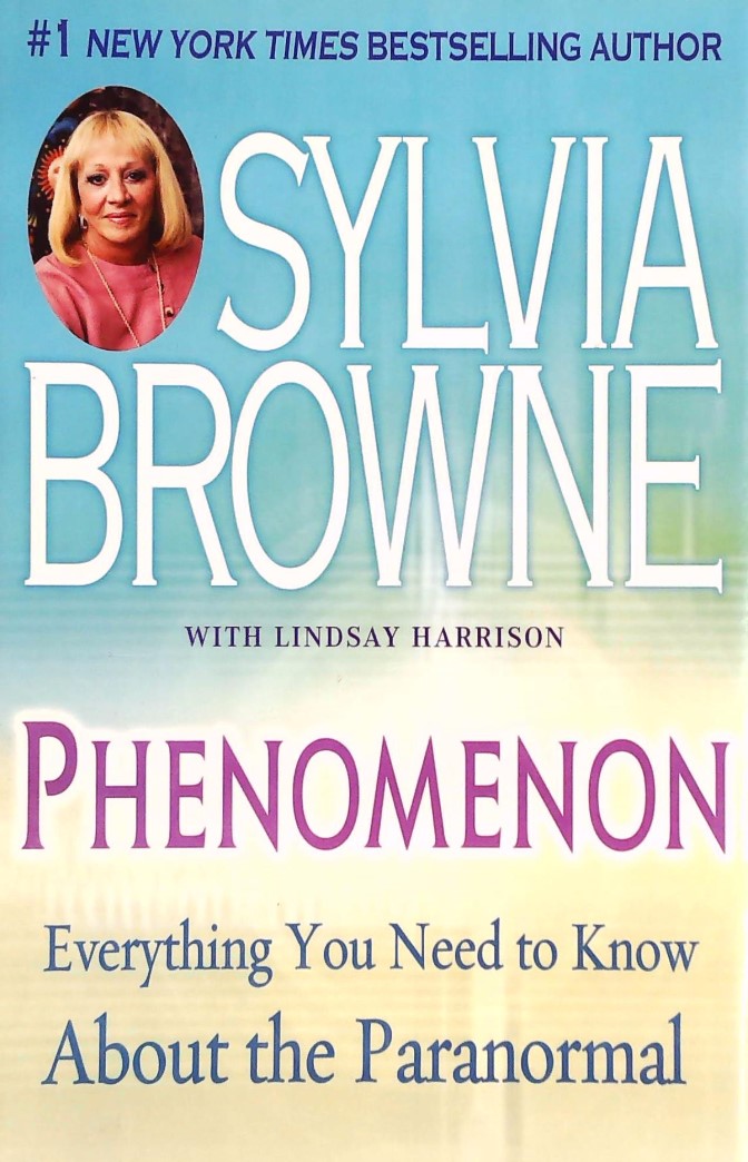 Livre ISBN 0525949119 Phenomenon : Everything You Need to Know About the Paranormal (Sylvia Brown)