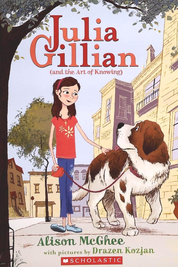 Livre ISBN 0545033497 Julia Gillian # 1 : And the Art of Knowing (Alison Mcghee)