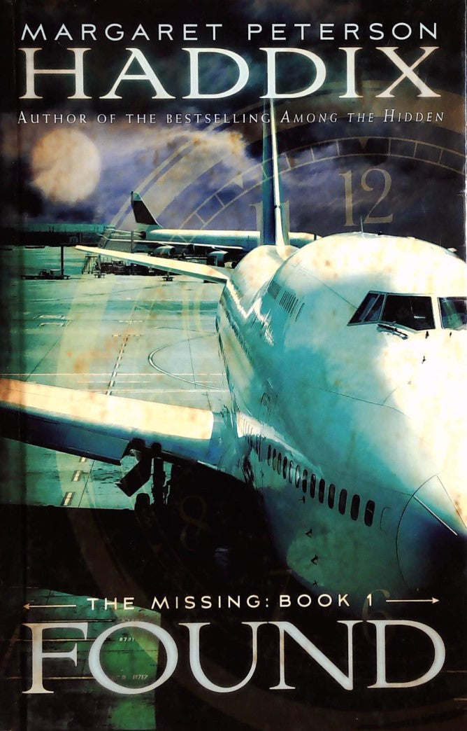 Livre ISBN 0545116457 The Missing # 1 : Found (Margaret Peterson Haddix)