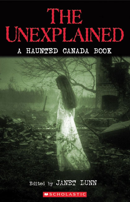Livre ISBN 0545993148 The Unexplained : A Haunted Canada Book (Janet Lunn)