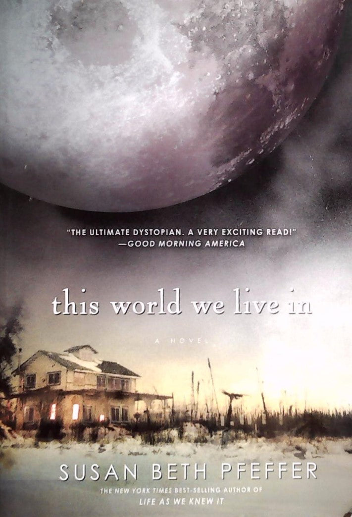 Livre ISBN 0547550286 This World We Live In (Life As We Knew It Series) (Susan Beth Pfeffer)