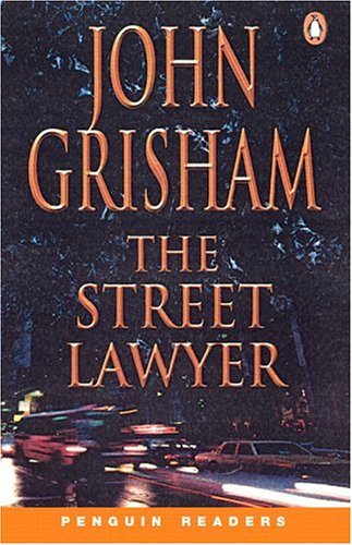 Penguin Readers (Level 4) : The Street Lawyer - John Grisham