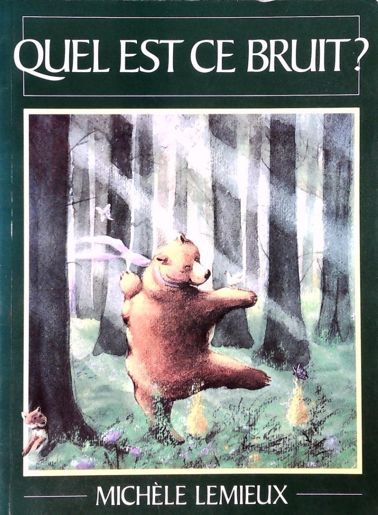 Livre ISBN 059073685X Quel est ce bruit? (Michele Lemieux)