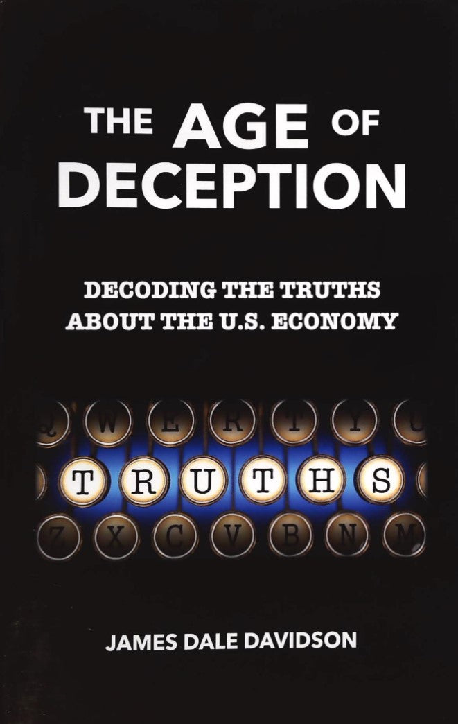 Livre ISBN  The Age of Deception: Decoding the Truths About the U. S. Economy (James Dale Davidson)