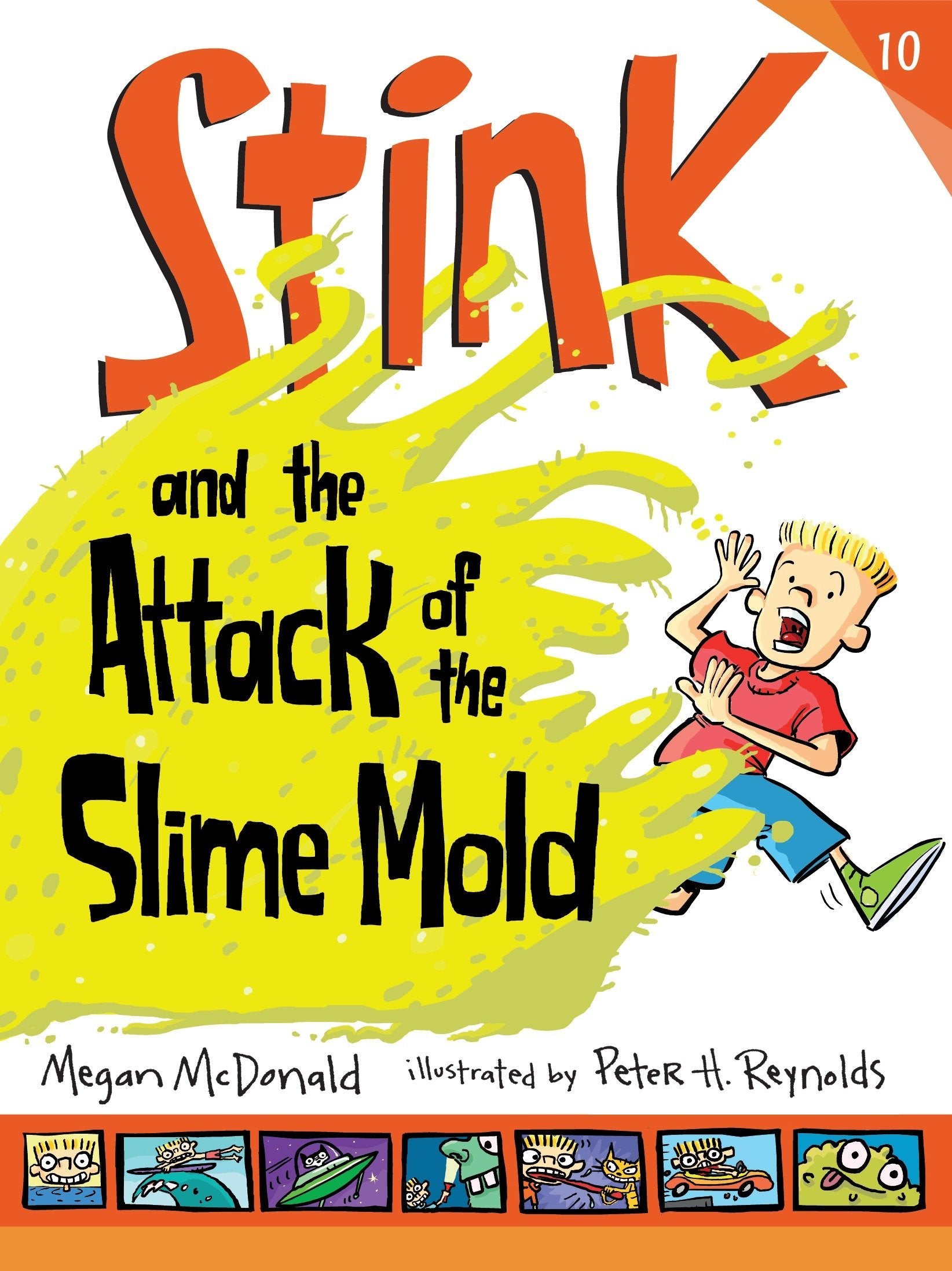 Stink and the Attack of the Slime Mold - Megan McDonald