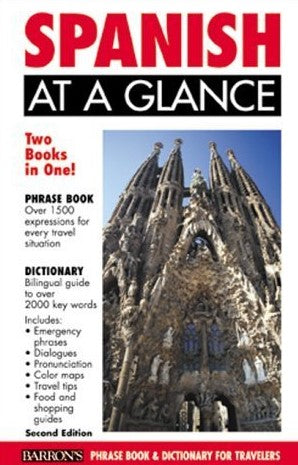 Spanish at a Glance : Phrase Book and Dictionary for Travelers - Wald Heywood