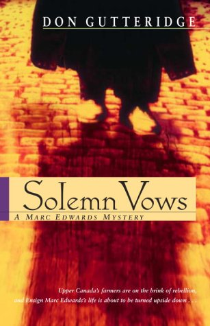 Marc Edwards Mystery : Solemn Vows: A Marc Edwards Mystery - Don Gutteridge