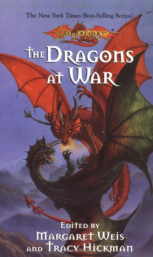 DragonLance Dragons # 2 : The Dragons at War - Margaret Weis