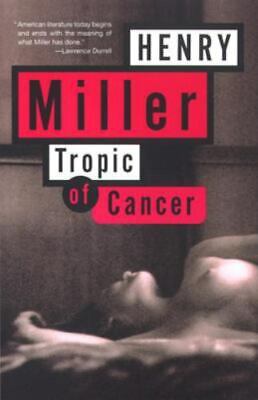 Tropic of Cancer - Henry Miller