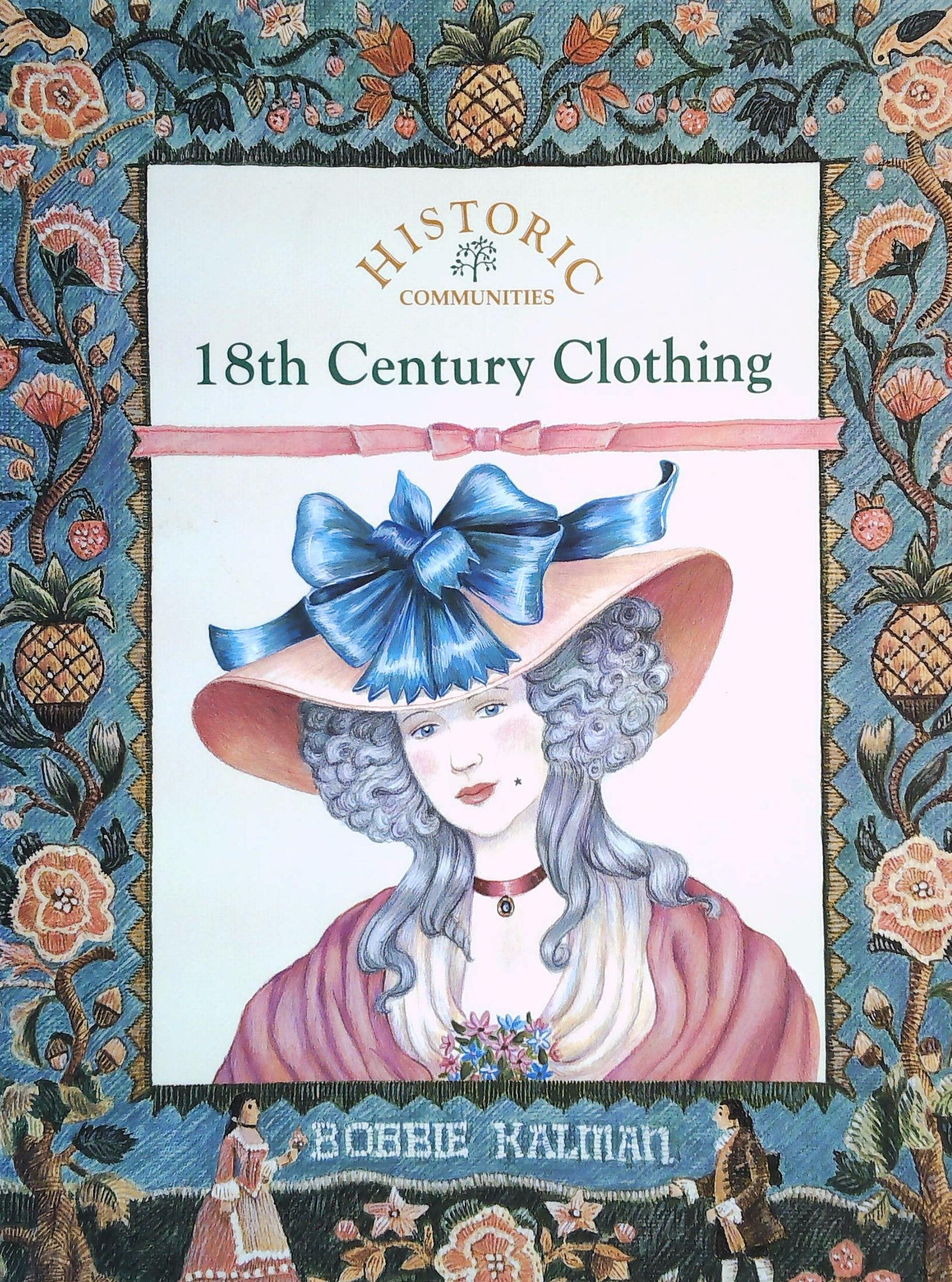 Livre ISBN Historic Communities : 18th Century Clothing (Bobbie Kalman)