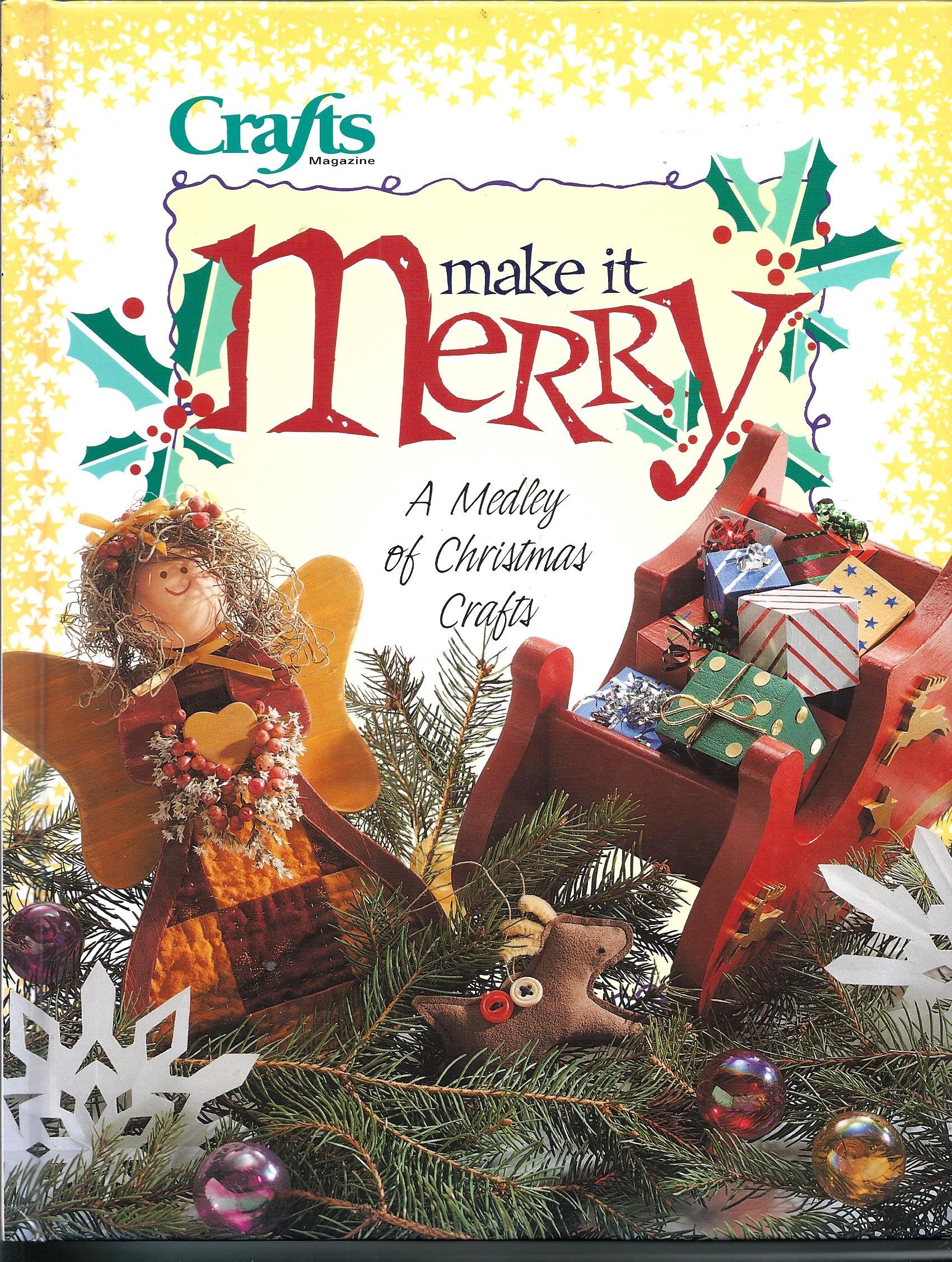 Make It Merry: A Medley of Christmas Crafts