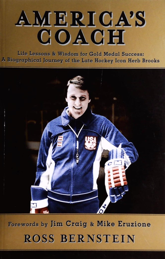 Livre ISBN 0963487191 America's Coach: Life Lessons & Wisdom for Gold Medal Success: A Biographical Journey of the Late Hockey Icon Herb Brooks (Ross Bernstein)
