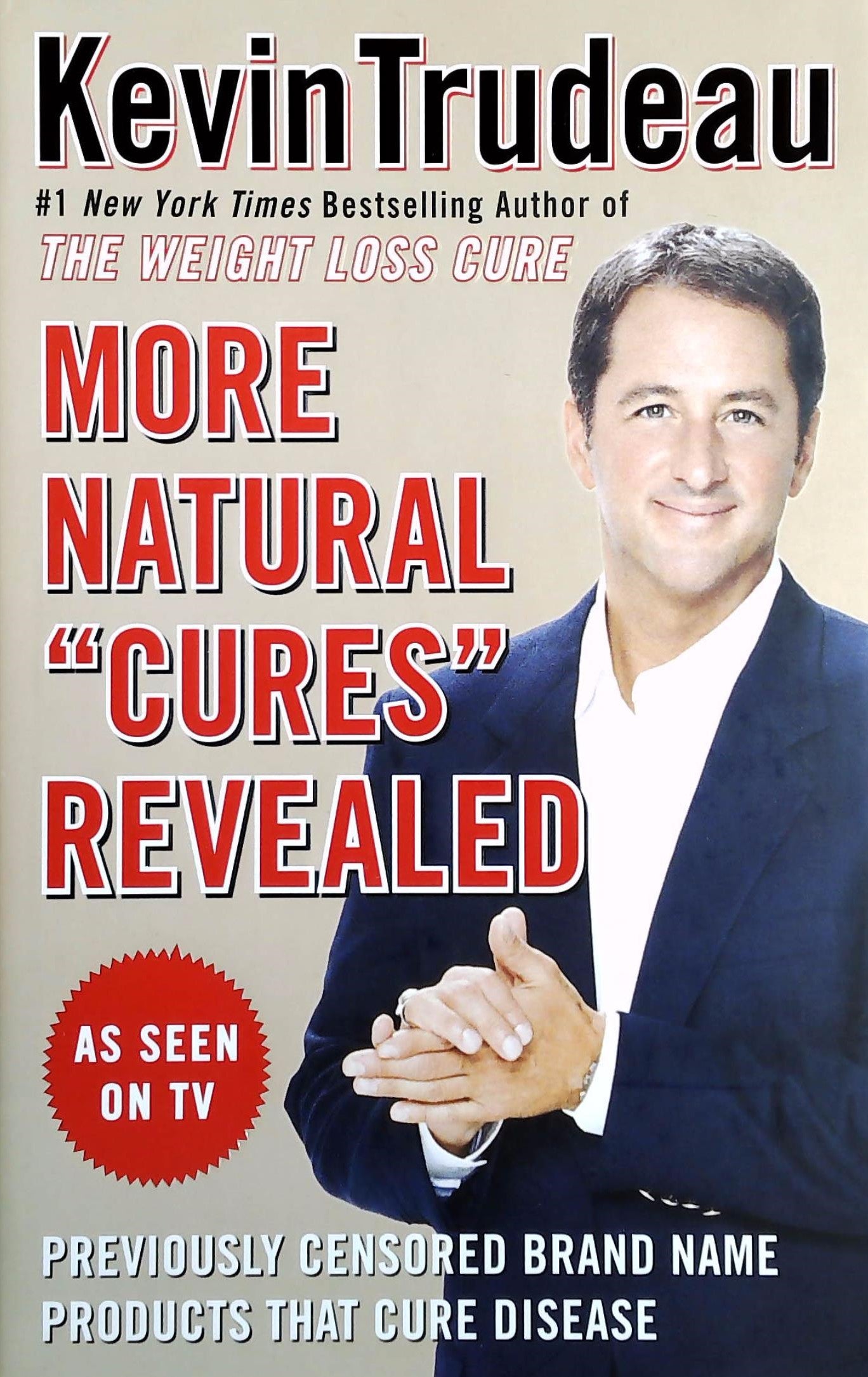 Livre ISBN 975599542 More Natural "Cures" Revealed (Kevin Trudeau)