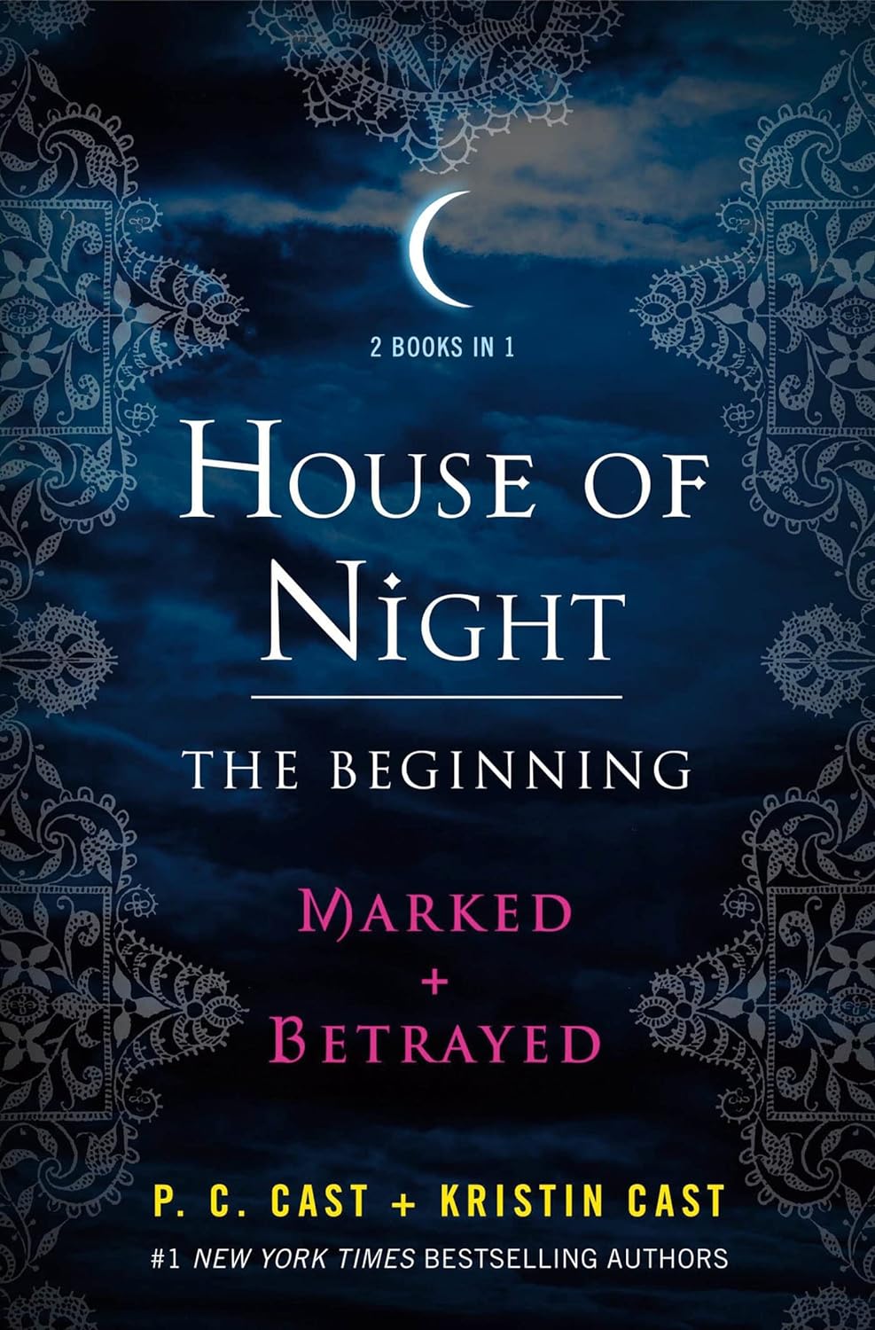 Livre ISBN 1250037239 House of Night : The Beginning: Marked and Betrayed - Two Books in one (Cast, P. C.)