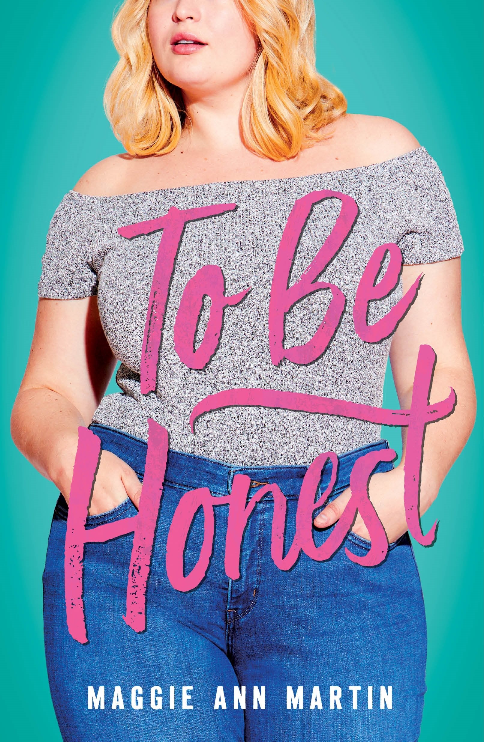 To Be Honest - Maggie Ann Martin