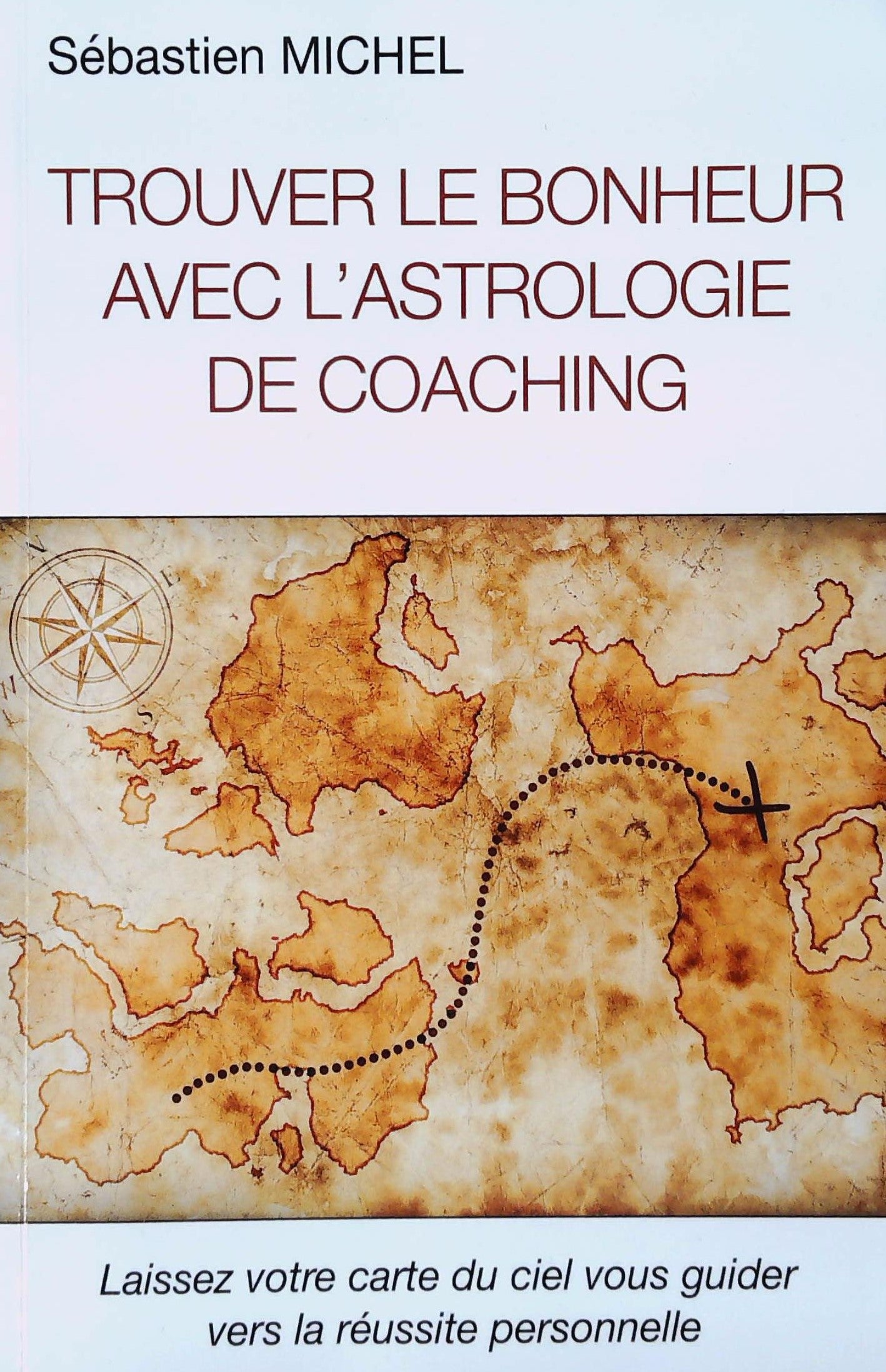 Livre ISBN 1329431200 Trouver le bonheur avec l'astrologie de coaching (Sébastien Michel)