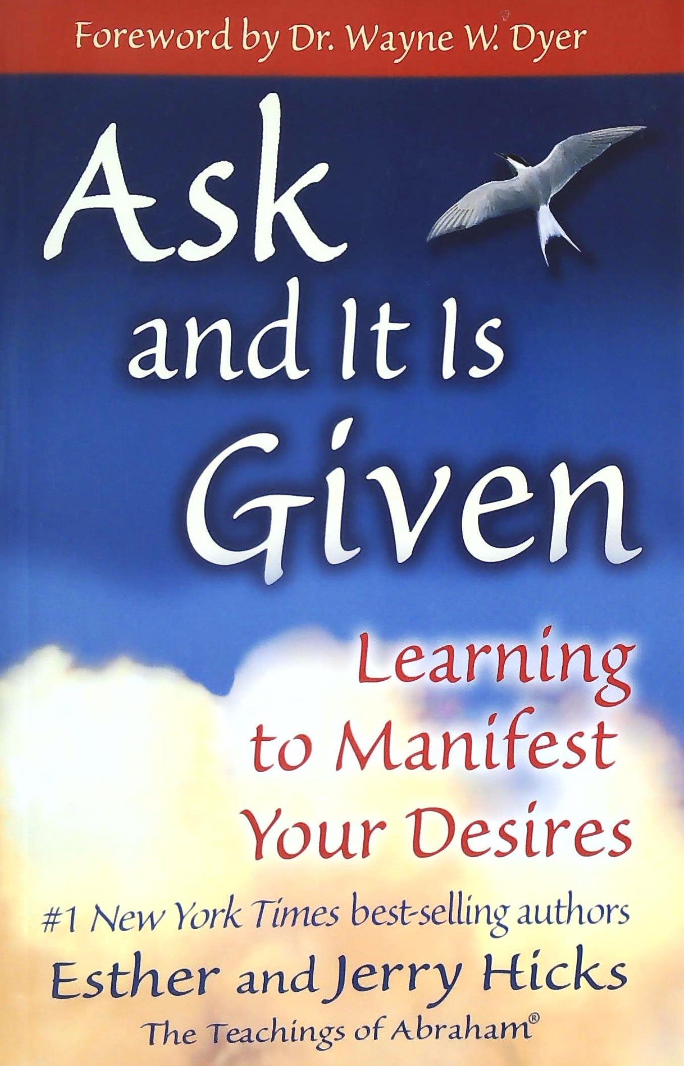 Livre ISBN  Ask and It Is Given : Learning to Manifest Your Desires (Esther Hicks)